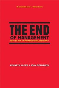 End of Management and the Rise of Organizational Democracy