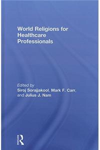 World Religions for Healthcare Professionals