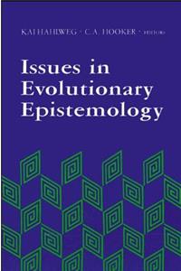 Issues in Evolutionary Epistemology