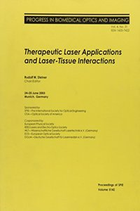 Therapeutic Laser Applications and Laser-tissue Interactions