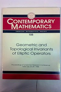 Geometric And Topological Invariants Of Elliptic Operators