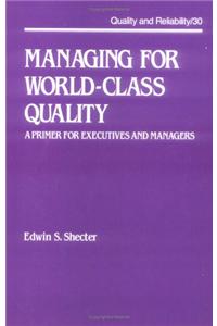 Managing for World-Class Quality