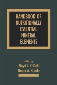 Handbook of Nutritionally Essential Minerals and Elements