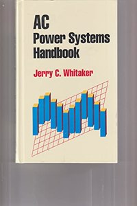 AC Power Systems Handbook (Electronics Handbook Series)