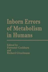 Inborn Errors of Metabolism in Humans