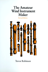 Amateur Wind Instrument Maker