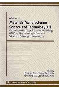 Advances in Materials Manufacturing Science and Technology 13