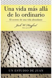 Serie Vida En Plenitud: Una Vida Más Allá de Lo Ordinario