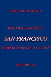 Edgar Allan Poe's San Francisco