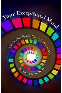 Your Exceptional Mind