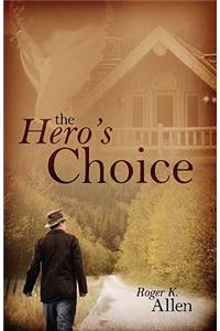 The Hero's Choice