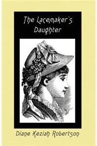 The Lacemaker's Daughter