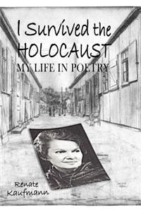 I Survived The Holocaust