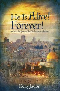 He Is Alive! Forever!