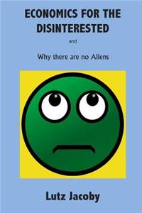 Economics for the Disinterested