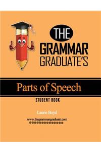 The Grammar Graduate's Parts of Speech
