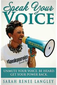 Speak Your Voice