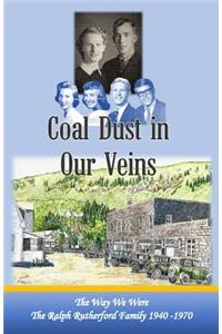 Coal Dust in Our Veins