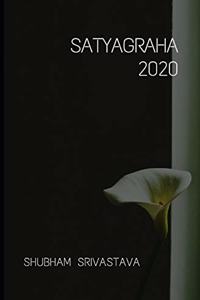 Satyagraha 2020
