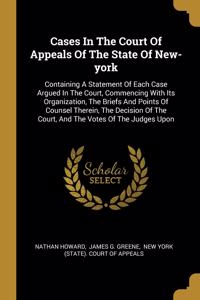 Cases In The Court Of Appeals Of The State Of New-york
