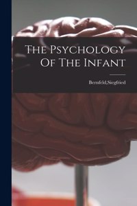 Psychology Of The Infant