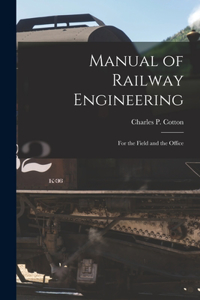Manual of Railway Engineering
