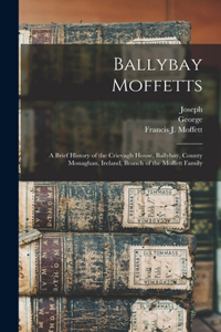 Ballybay Moffetts