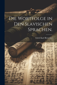 Wortfolge in den slavischen Sprachen.