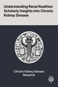 Understanding Renal Realities