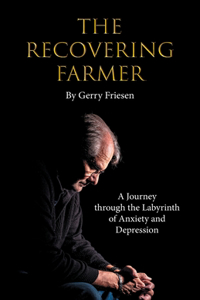 Recovering Farmer