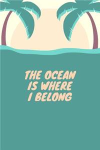 The Ocean Is Where I Belong
