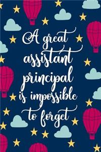 A Great Assistant Principal Is Impossible To Forget
