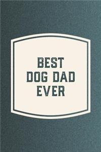 Best Dog Dad Ever