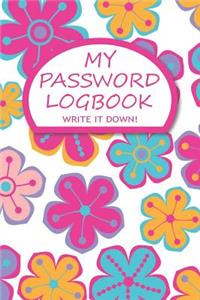 My Password Logbook Write It Down!