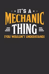 It's A Mechanic Thing You Wouldn't Understand
