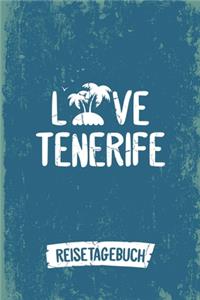 Love Tenerife Reisetagebuch