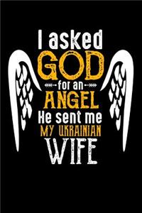 I Asked God for Angel He sent Me My Ukrainian Wife