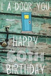 I A-Door You Happy 60th Birthday