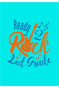 Ready 2 Rock 2nd Grade