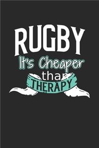 Rugby It's Cheaper Than Therapy