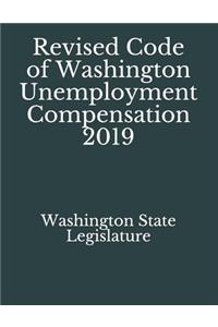 Revised Code of Washington Unemployment Compensation 2019
