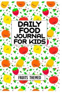 Daily Food Journal For Kids Fruits Themed