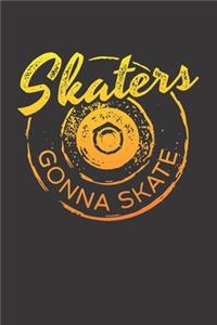 Notebook for skate sk8 longboard sk8er gonna skate