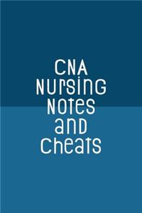 CNA Nursing Notes And Cheats: Funny Nursing Theme Notebook Journal - Includes: Quotes From My Patients and Coloring Section - Graduation And Appreciation Gift For Your Favorite C