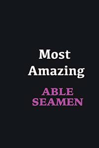 Most Amazing Able Seamen