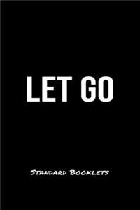 Let Go Standard Booklets