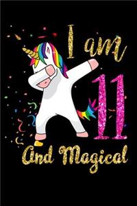 I Am 11 and Magical