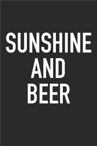 Sunshine and Beer