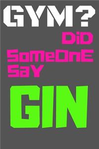 Gym? Did Someone Say Gin