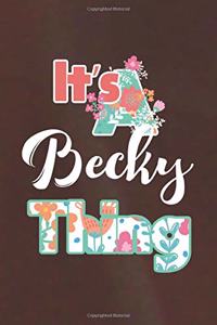 It's Becky Thing